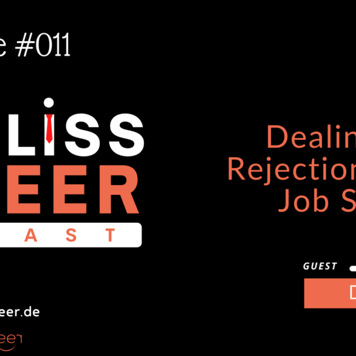 Episode #011: Dealing With Rejections in Your Job Search