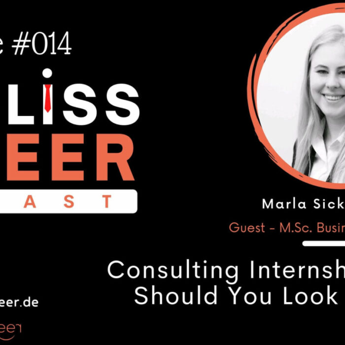 Episode #014: Consulting Internships – What Should You Look Out For?